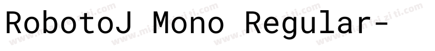 RobotoJ Mono Regular字体转换
